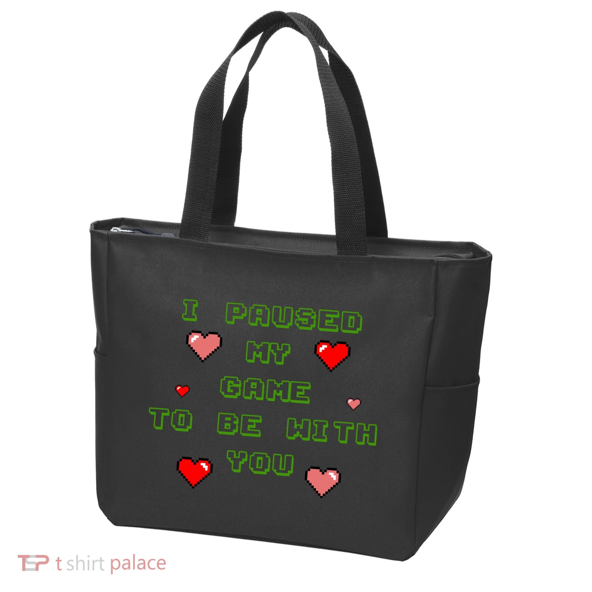 I Paused My Game To Be With You Funny Romantic Tote Bag