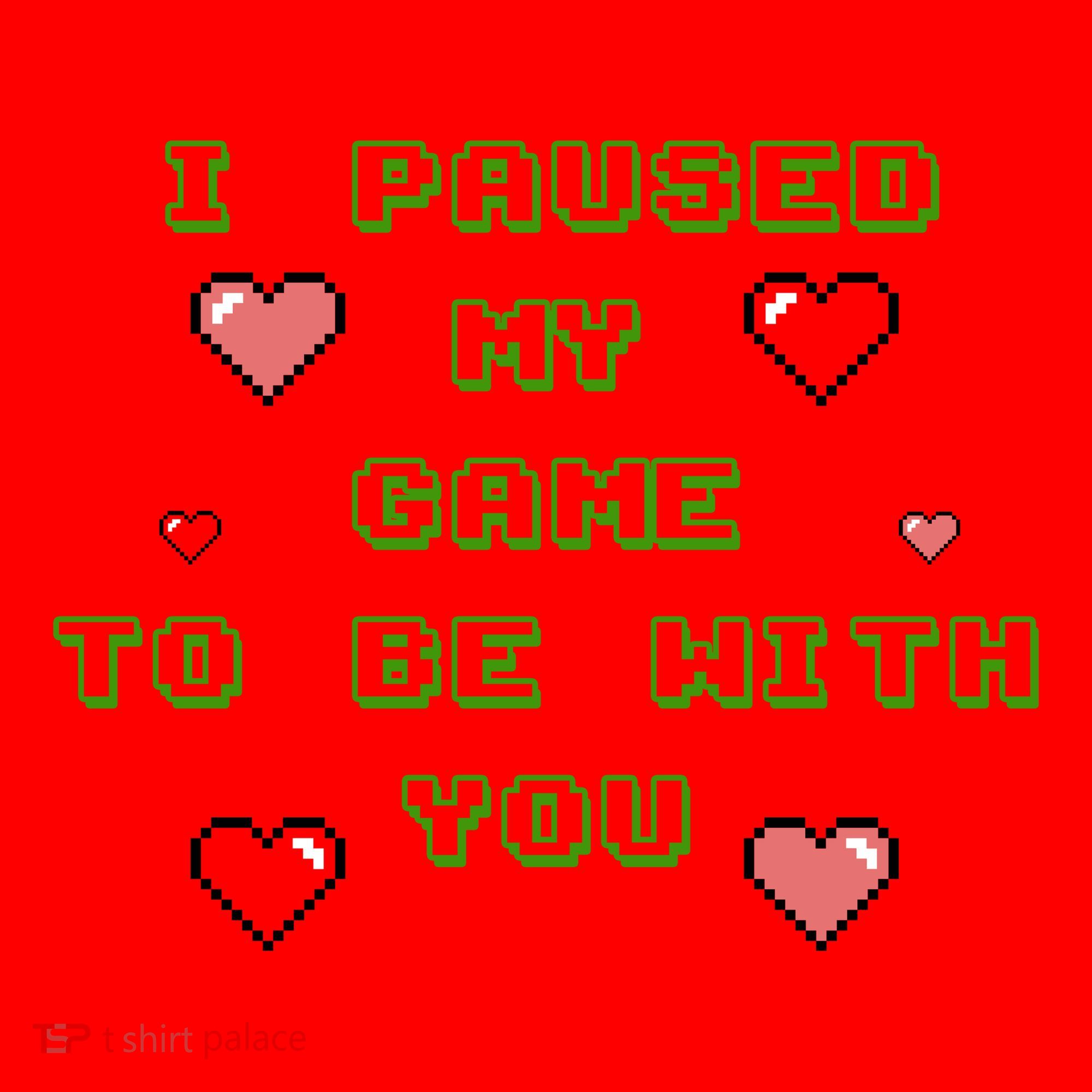 I Paused My Game To Be With You Funny Romantic Santa Hat