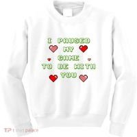 I Paused My Game To Be With You Funny Romantic Kids Sweatshirt thumb 0