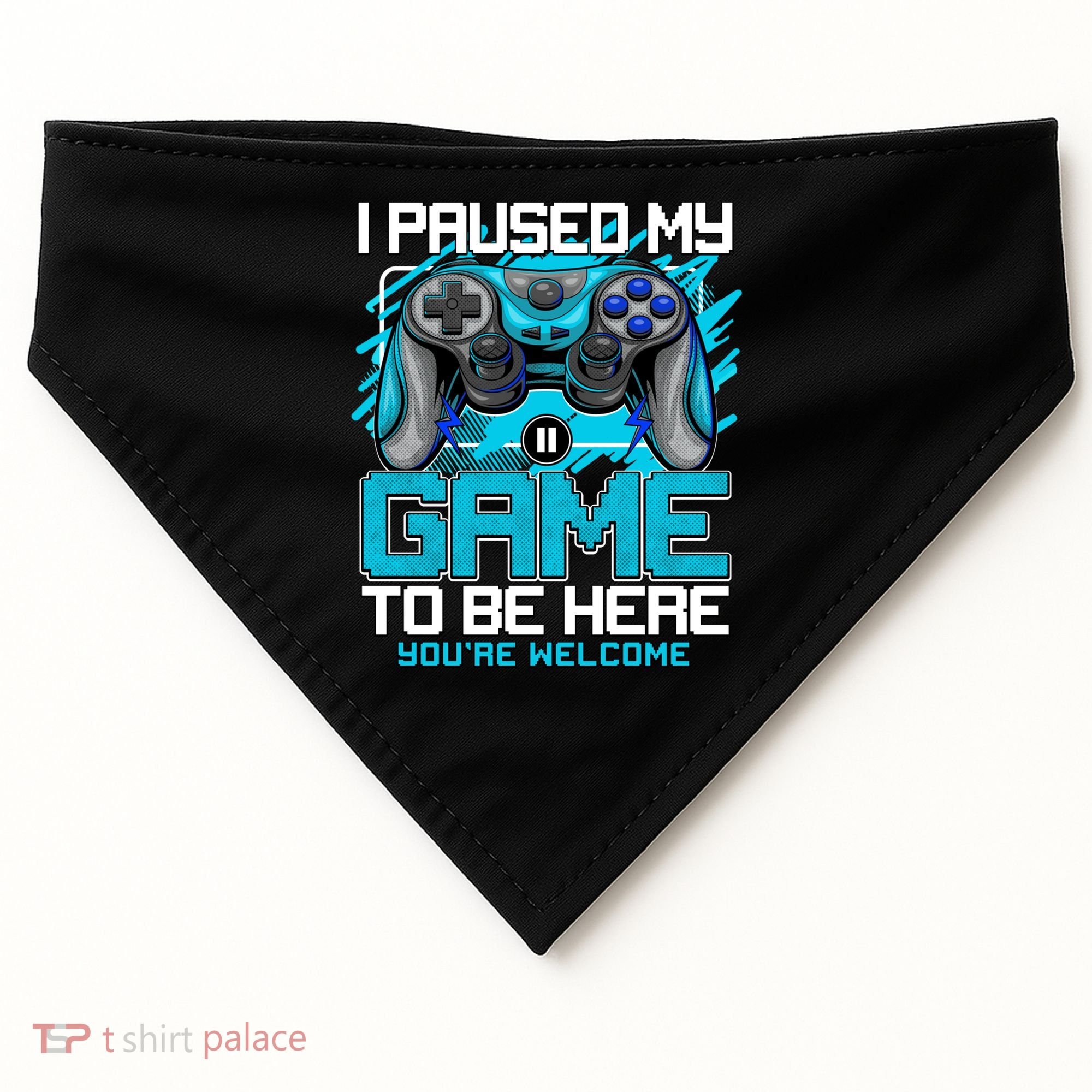 I Paused My Game To Be Here Cool Gift Funny Video Gamer Boys Gift USA-Made Doggie Bandana