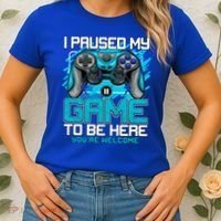 I Paused My Game To Be Here Cool Gift Funny Video Gamer Boys Gift Women's T-Shirt thumb 2