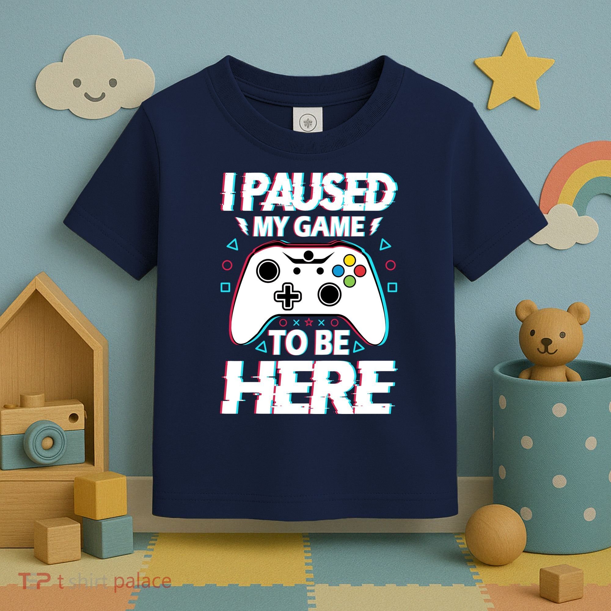 I Paused My Game To Be Here Funny Gamer Gaming Toddler T-Shirt