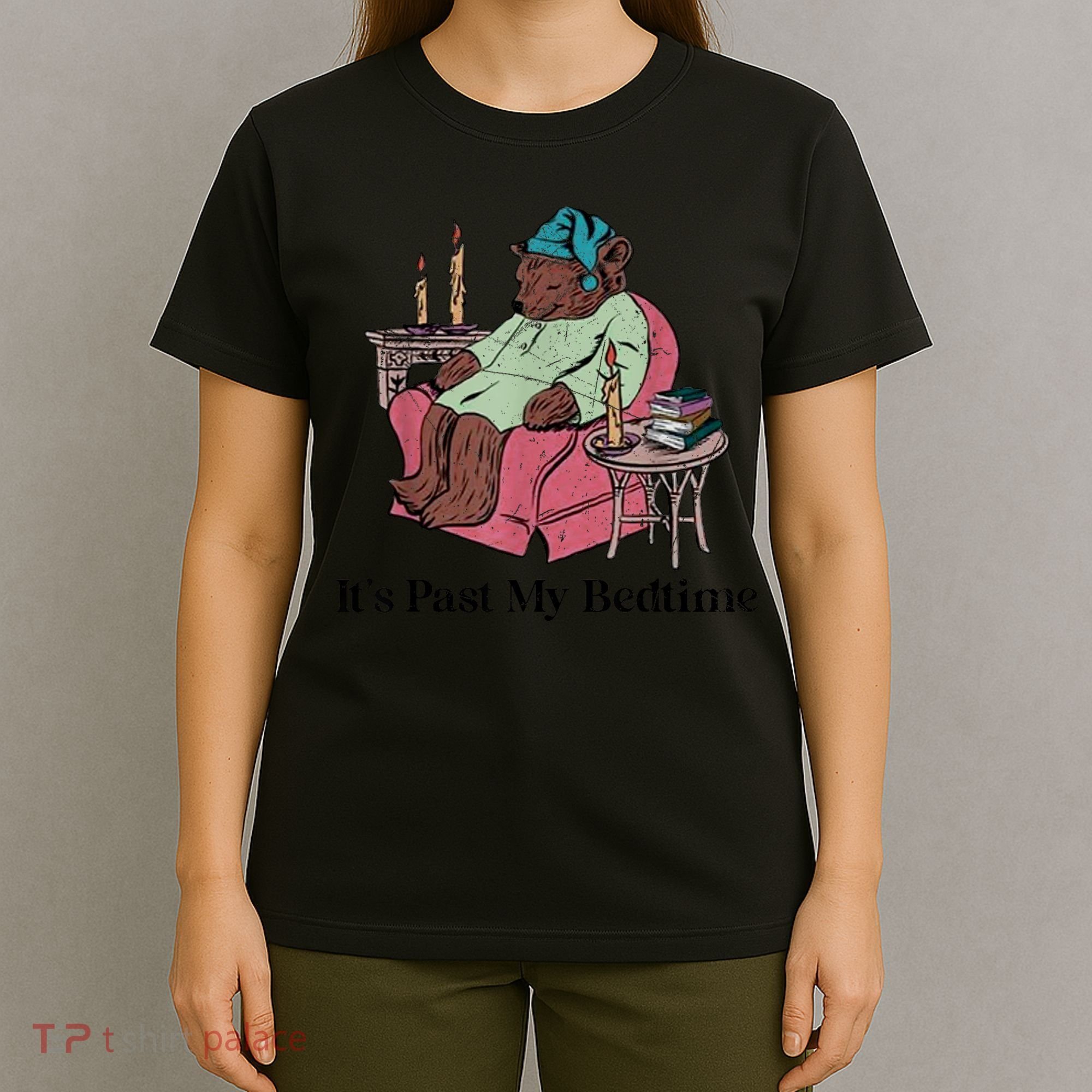 ItS Past My Bedtime Funny Bear Sleeping T-Shirt