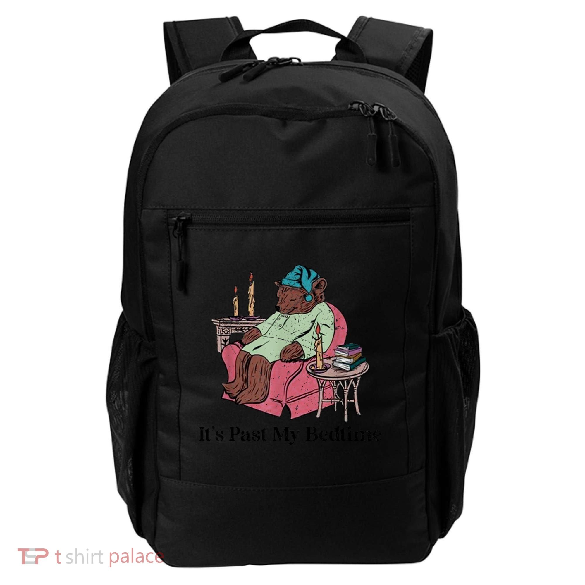 ItS Past My Bedtime Funny Bear Sleeping Backpack