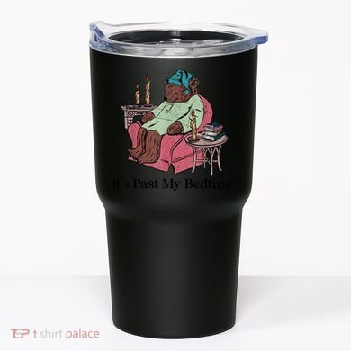 ItS Past My Bedtime Funny Bear Sleeping Tumbler