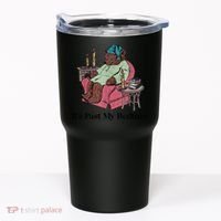 ItS Past My Bedtime Funny Bear Sleeping Tumbler thumb 0