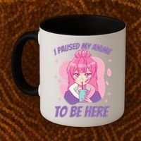 I Paused My Anime To Be Here Coffee Mug thumb 2