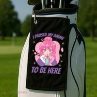 I Paused My Anime To Be Here Golf Towel thumb 2