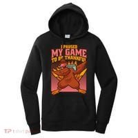 I Paused My Game To Be Thankful Funny Thanksgiving Gamer Women's Hoodie thumb 0