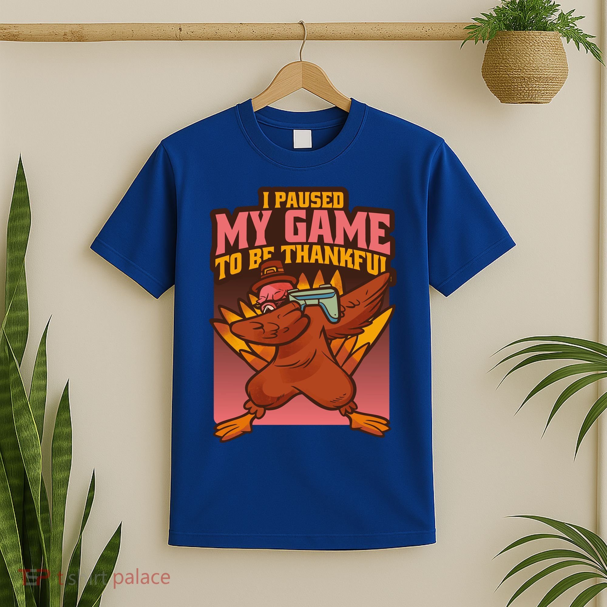 I Paused My Game To Be Thankful Funny Thanksgiving Gamer T-Shirt