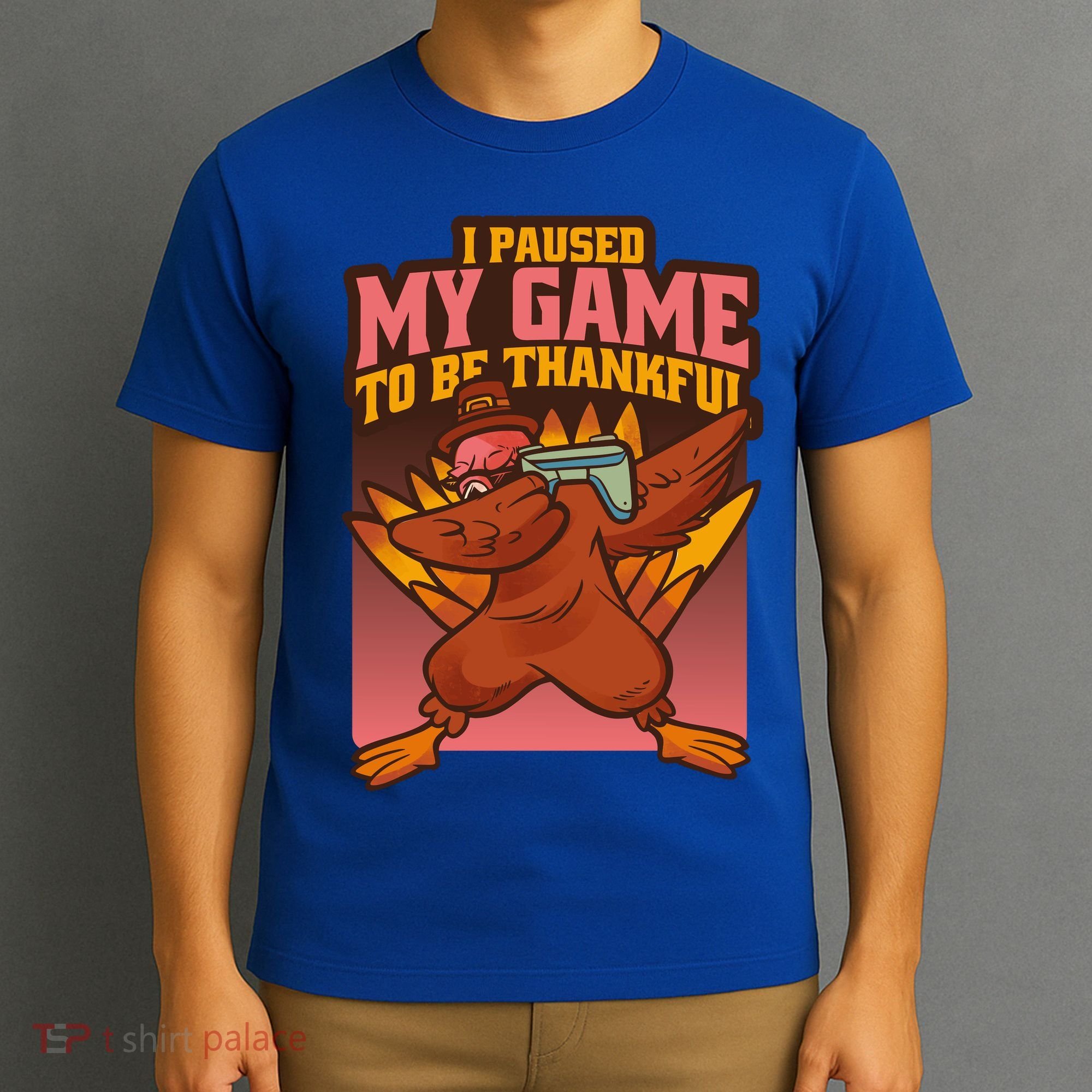 I Paused My Game To Be Thankful Funny Thanksgiving Gamer T-Shirt