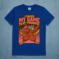 I Paused My Game To Be Thankful Funny Thanksgiving Gamer T-Shirt thumb 5
