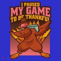 I Paused My Game To Be Thankful Funny Thanksgiving Gamer Polo thumb 2