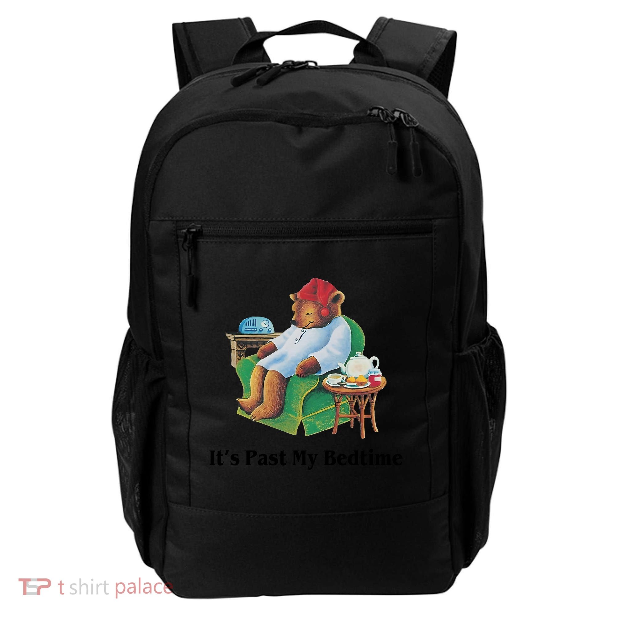 ItS Past My Bedtime Funny Bear Lover Gifts Backpack