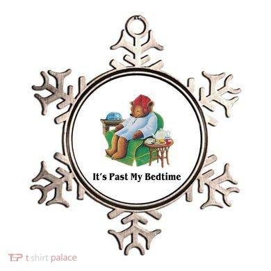 ItS Past My Bedtime Funny Bear Lover Gifts Ornament