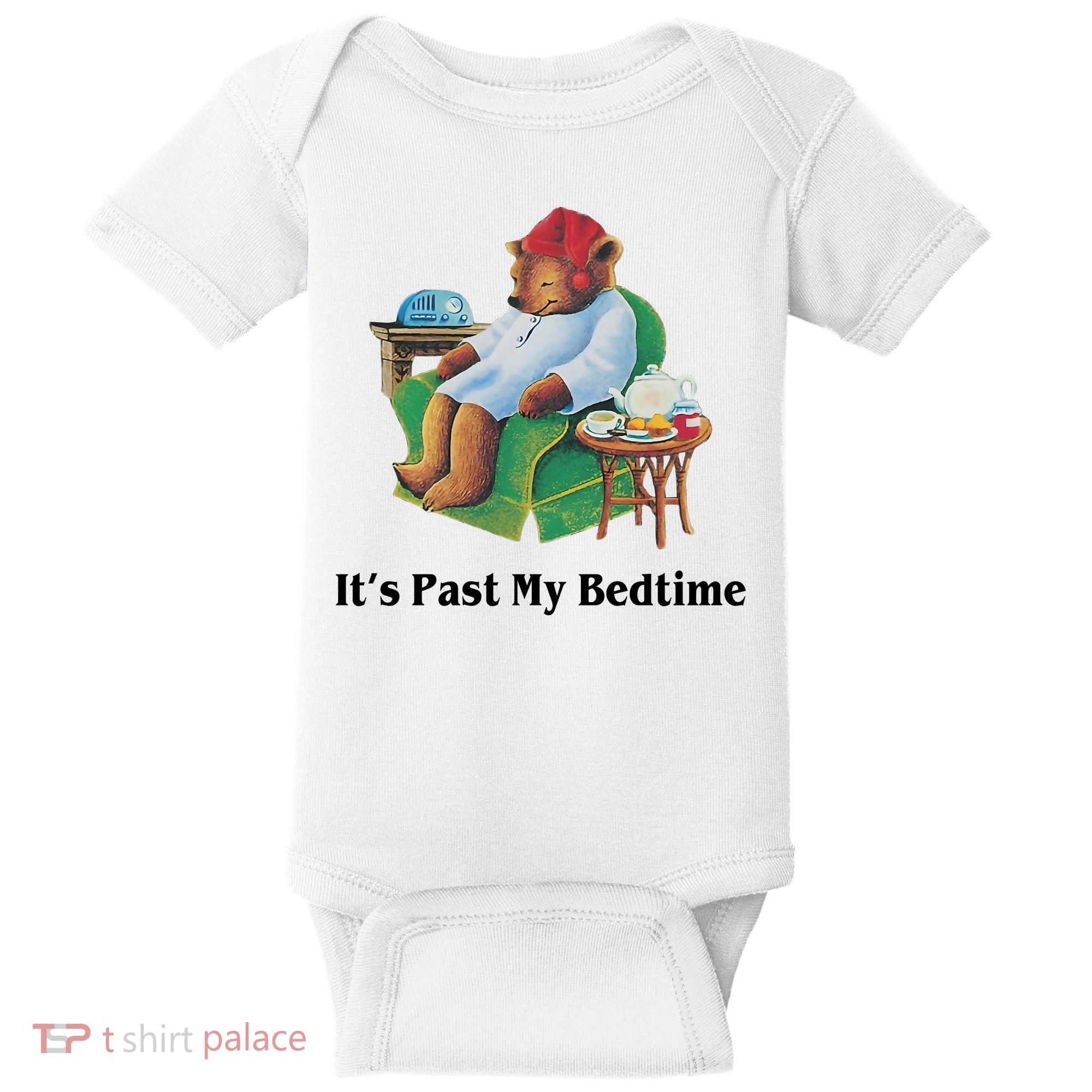 ItS Past My Bedtime Funny Bear Lover Gifts Baby Bodysuit