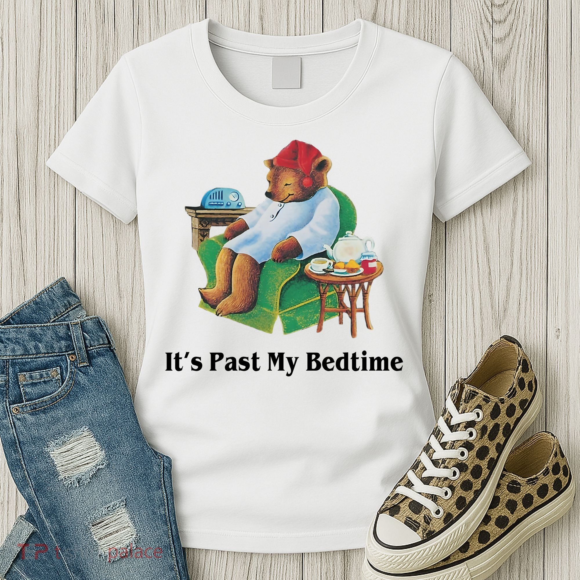 ItS Past My Bedtime Funny Bear Lover Gifts Women's T-Shirt