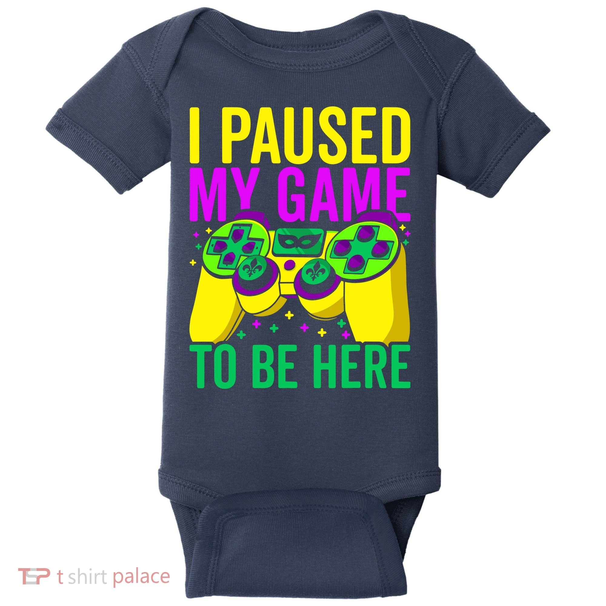 I Paused My Game To Be Here Video Game Beads Mardi Gras Baby Bodysuit