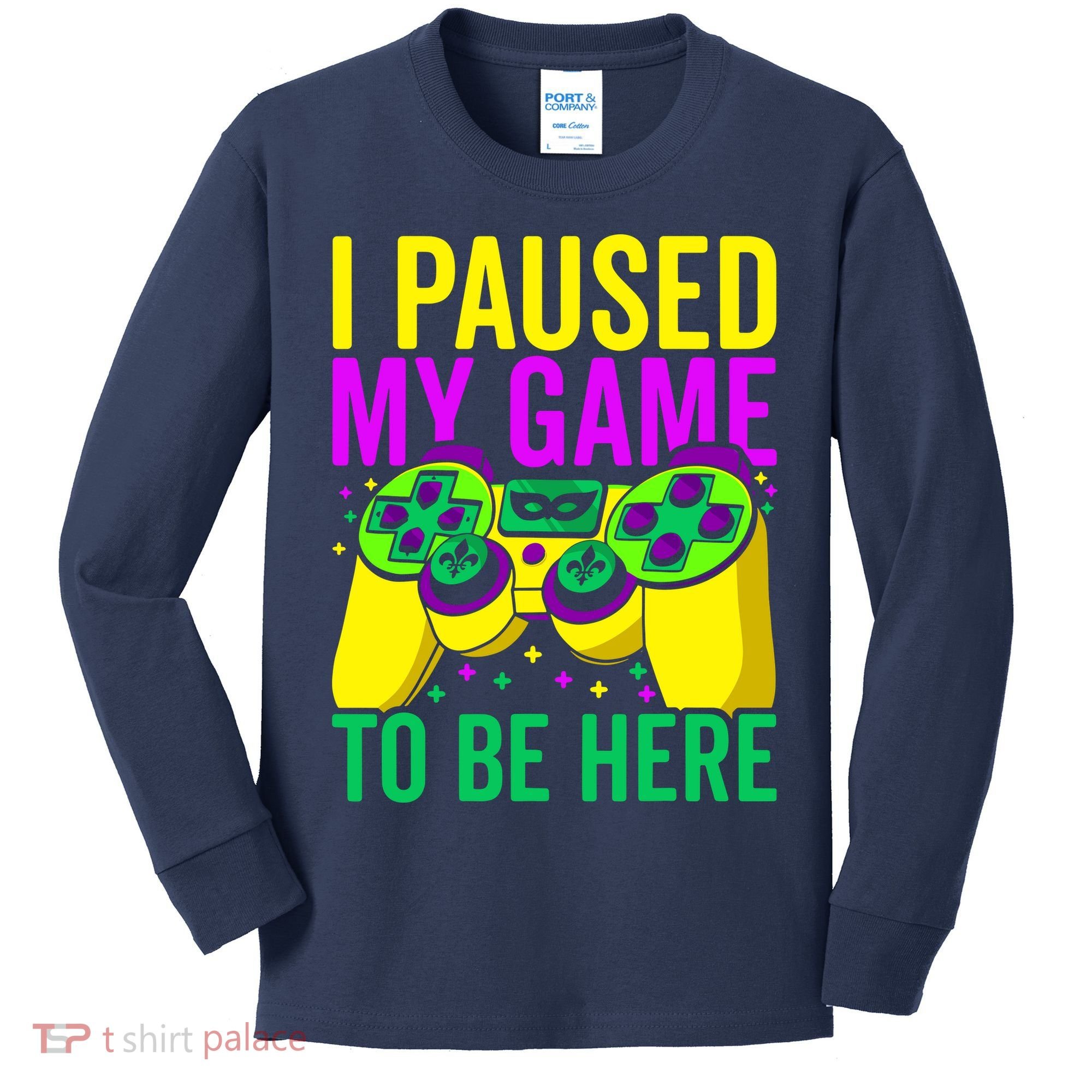 I Paused My Game To Be Here Video Game Beads Mardi Gras Kids Long Sleeve Shirt