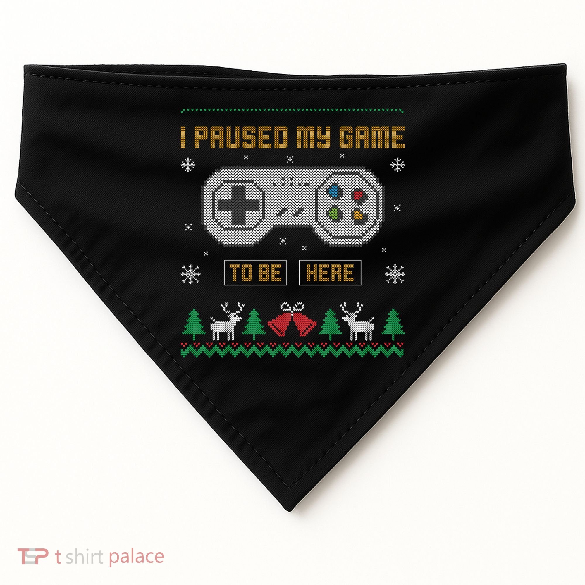 I Paused My Game To Be Here Gaming Ugly Christmas Sweater Gift USA-Made Doggie Bandana