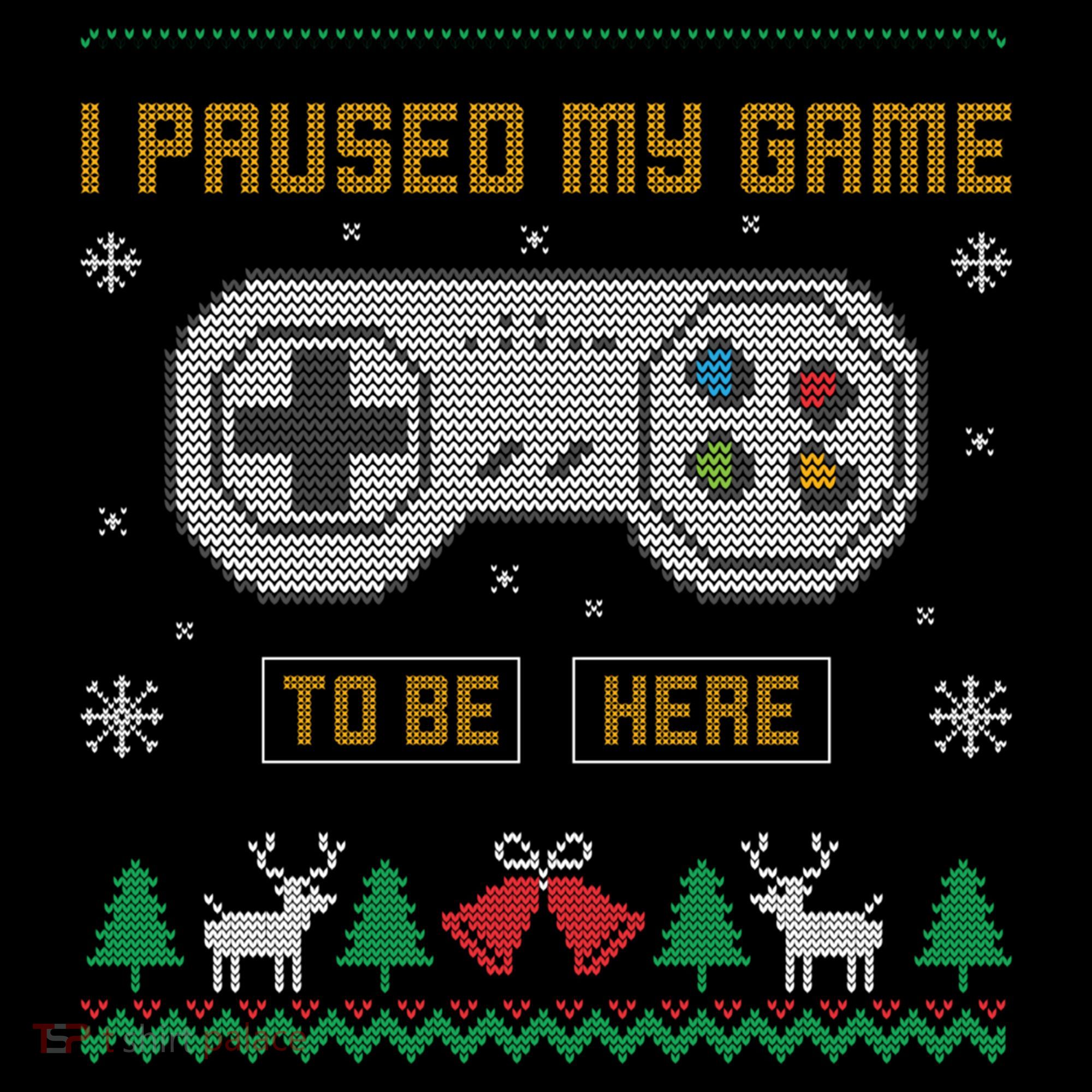 I Paused My Game To Be Here Gaming Ugly Christmas Sweater Gift Coffee Mug