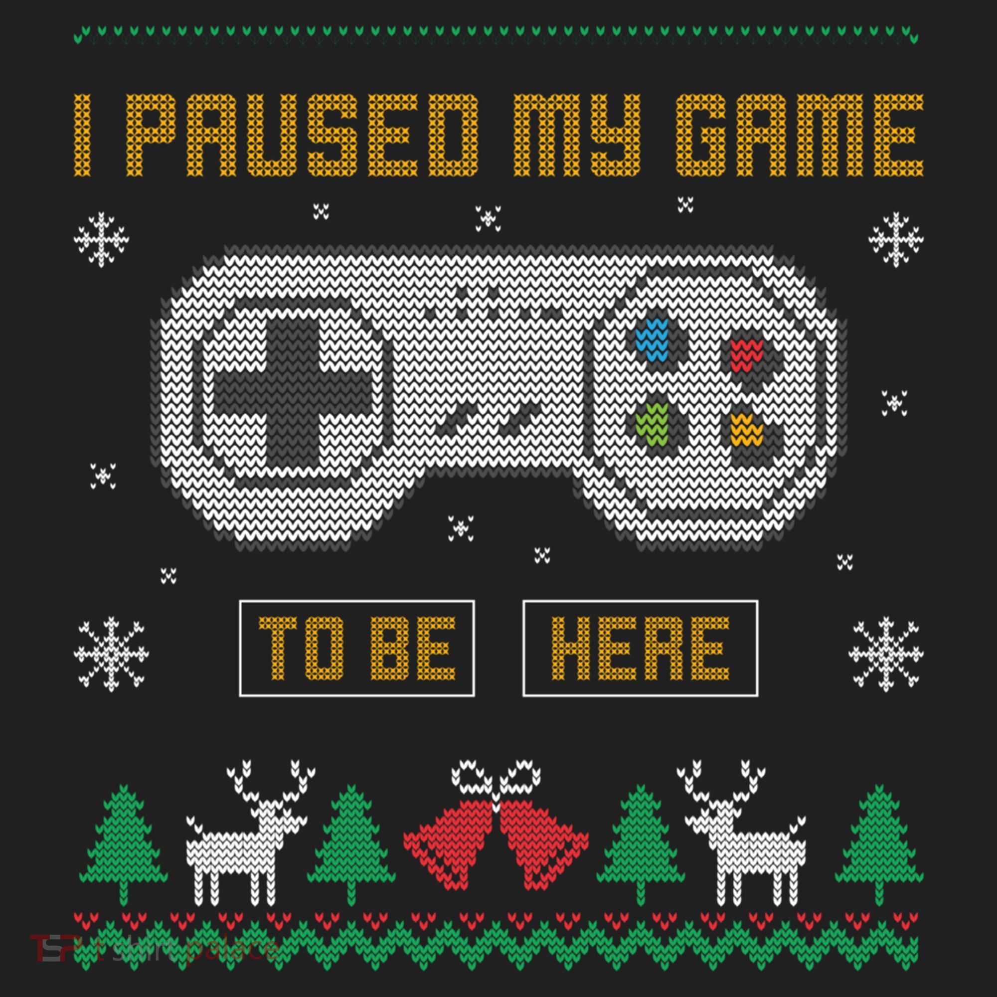 I Paused My Game To Be Here Gaming Ugly Christmas Sweater Gift Hat