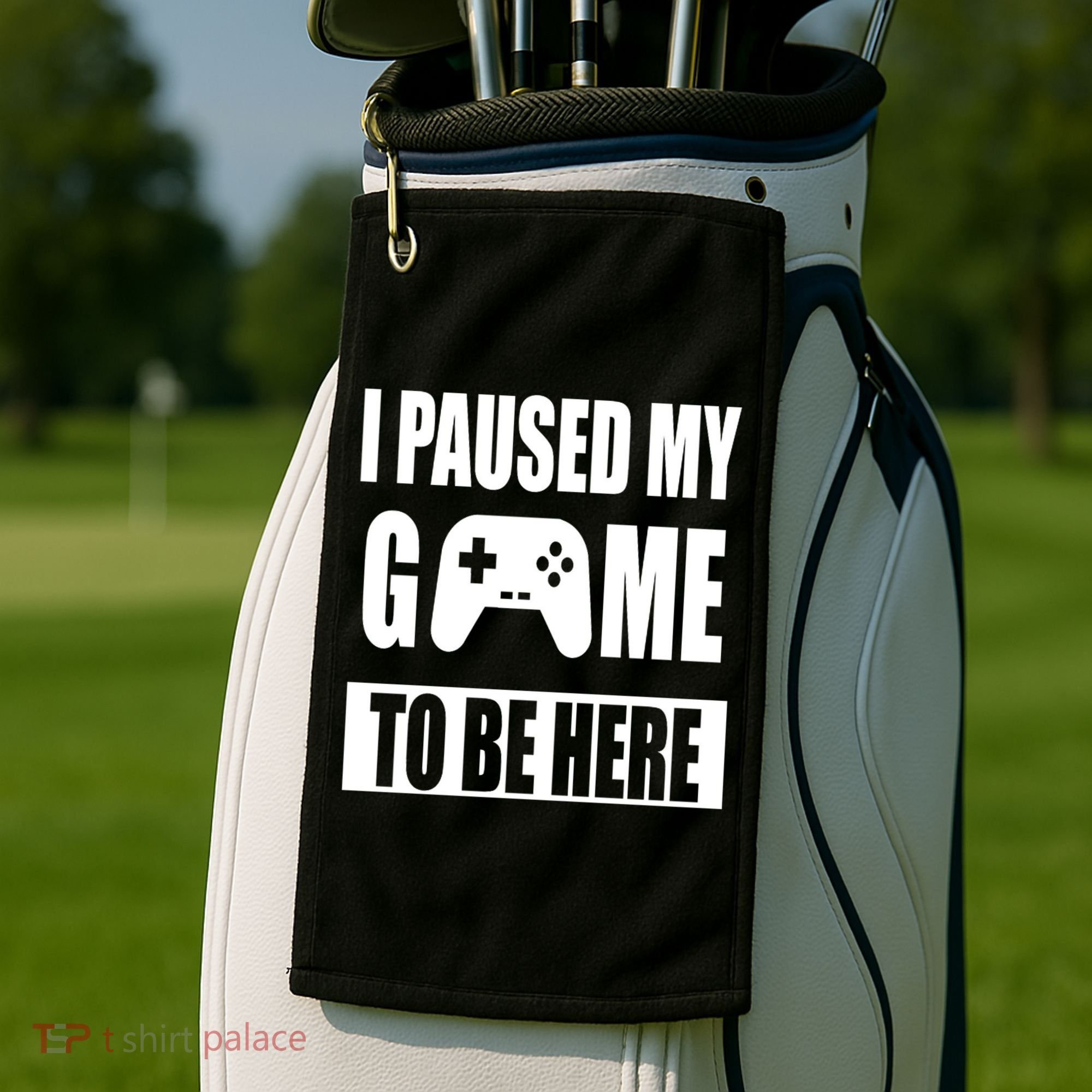 I Paused My Game To Be Here Golf Towel