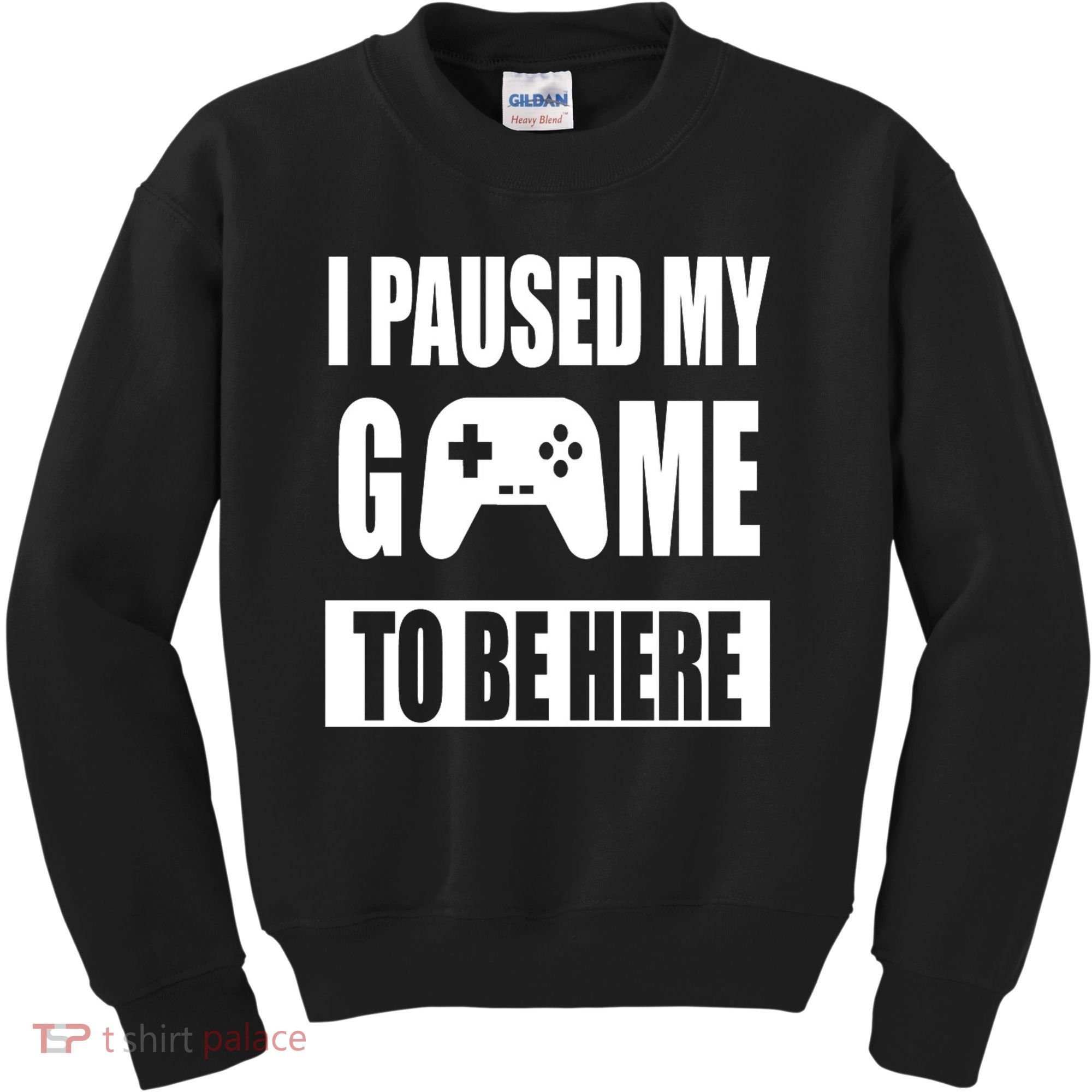 I Paused My Game To Be Here Kids Sweatshirt