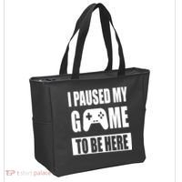 I Paused My Game To Be Here Tote Bag thumb 2