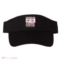 I Paused My Anime To Be Here Otaku Anime Merch Gift Visor thumb 0