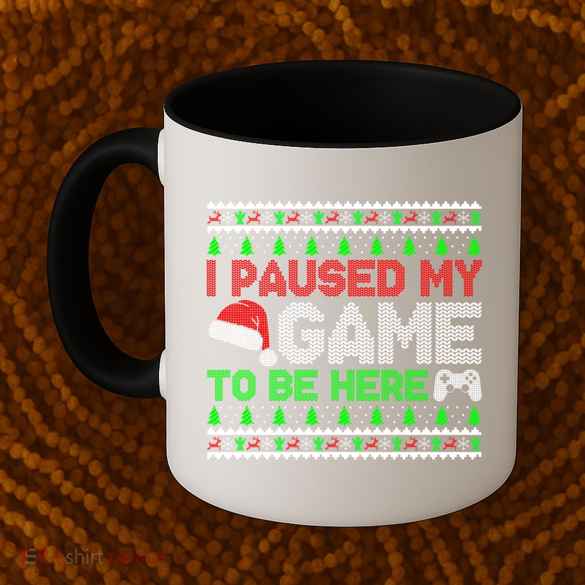 I Paused My Game To Be Here Christmas Gamer Ugly Gift Coffee Mug
