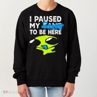 I Paused My Flug To Be Here Women's Sweatshirt thumb 0