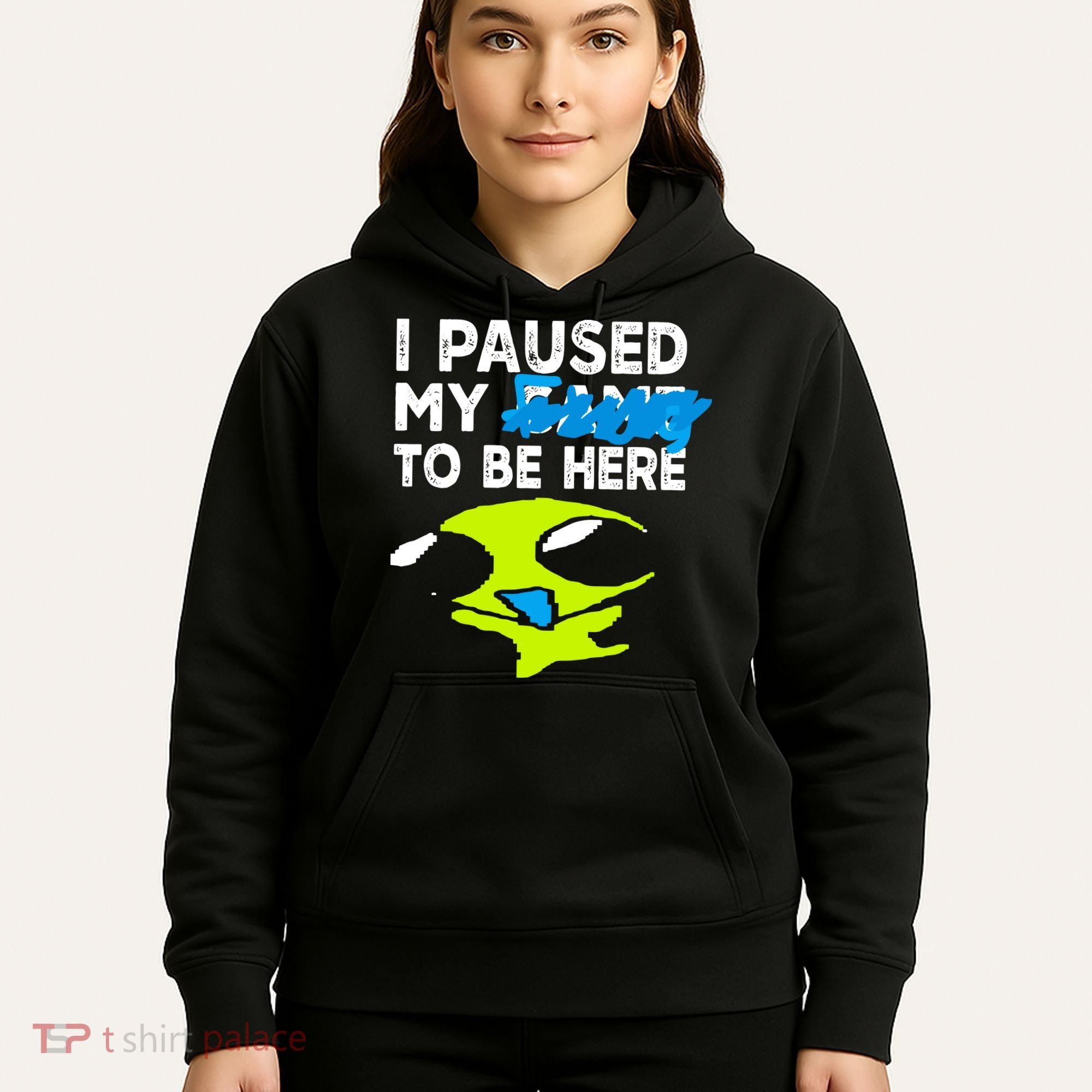 I Paused My Flug To Be Here Hoodie