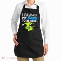 I Paused My Flug To Be Here Apron thumb 2