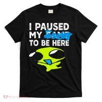 I Paused My Flug To Be Here T-Shirt thumb 0