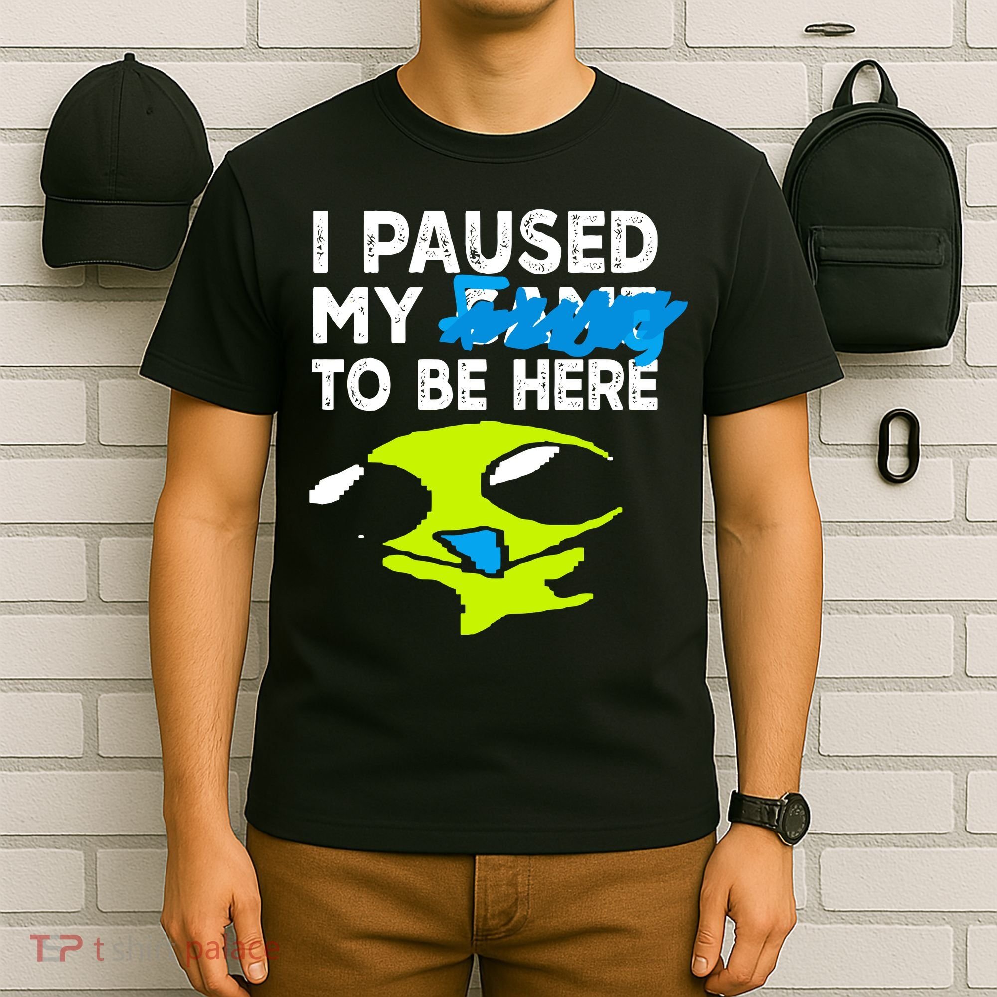 I Paused My Flug To Be Here T-Shirt