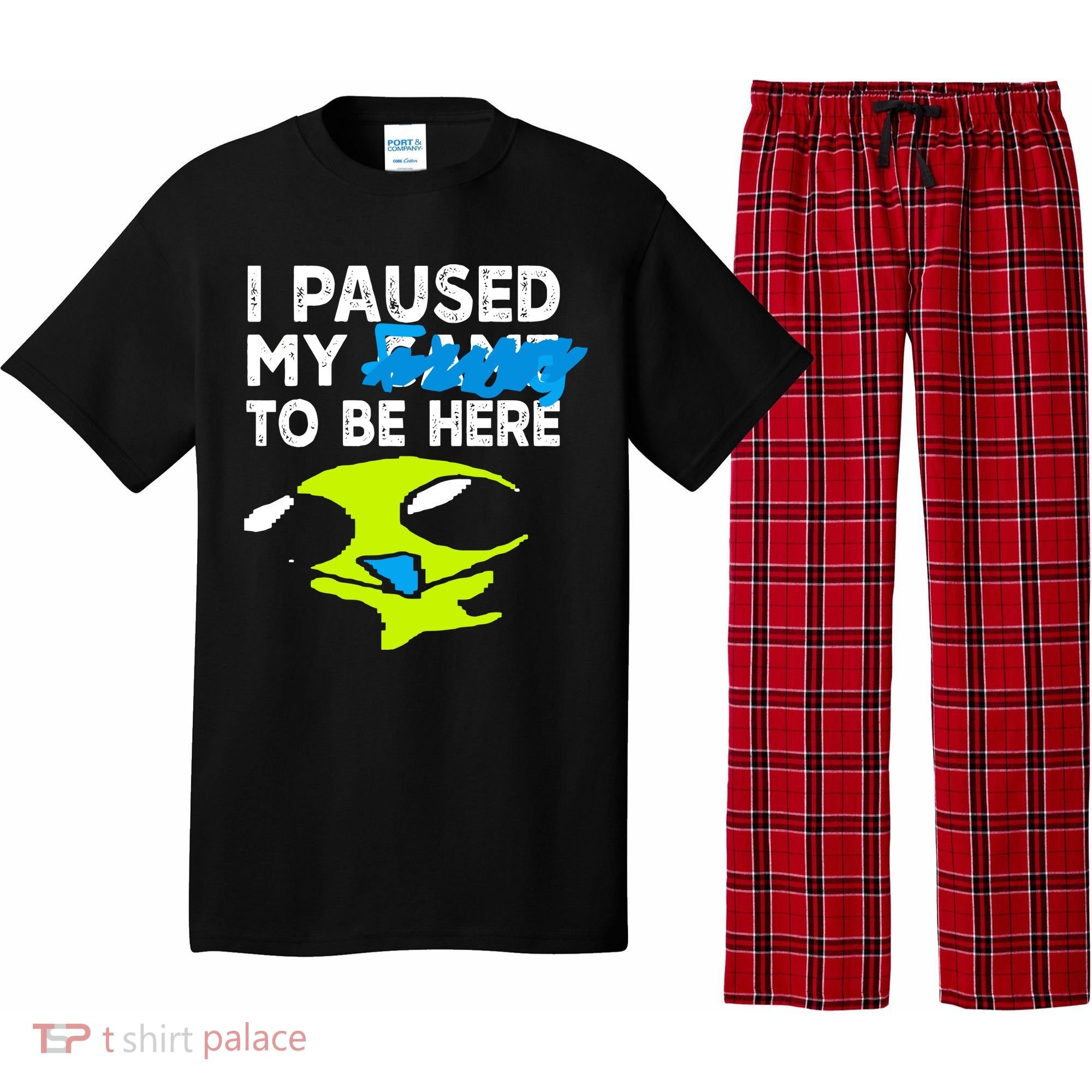 I Paused My Flug To Be Here Pajama Set
