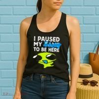 I Paused My Flug To Be Here Women's Tank Top thumb 2