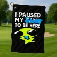 I Paused My Flug To Be Here Golf Towel thumb 1