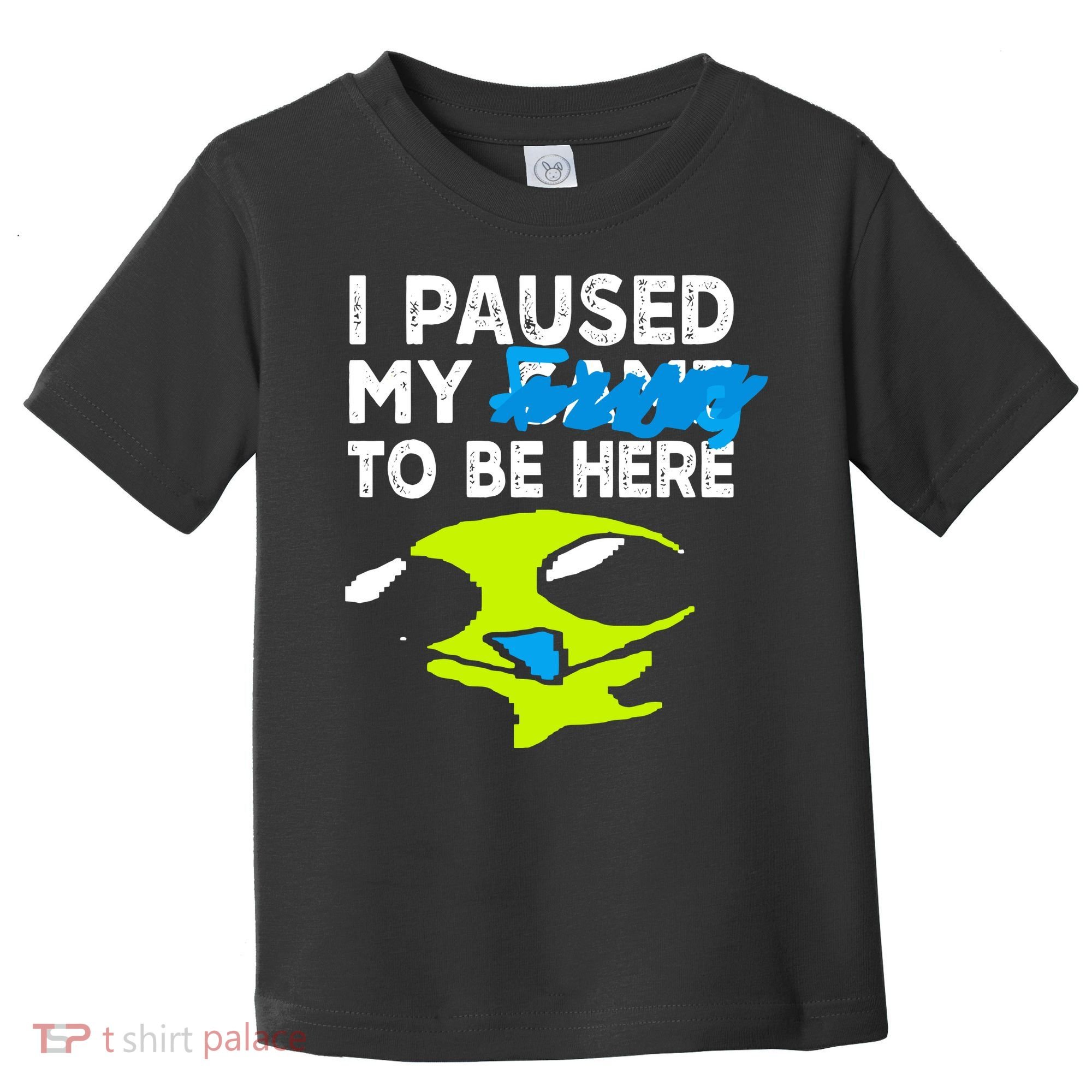 I Paused My Flug To Be Here Toddler T-Shirt