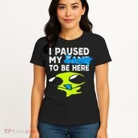 I Paused My Flug To Be Here Women's T-Shirt thumb 4