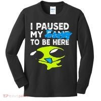 I Paused My Flug To Be Here Kids Long Sleeve Shirt thumb 0