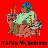 Its Past My Bedtime Funny Bear Santa Hat thumb 1