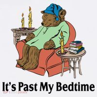 Its Past My Bedtime Funny Bear Mousepad thumb 1