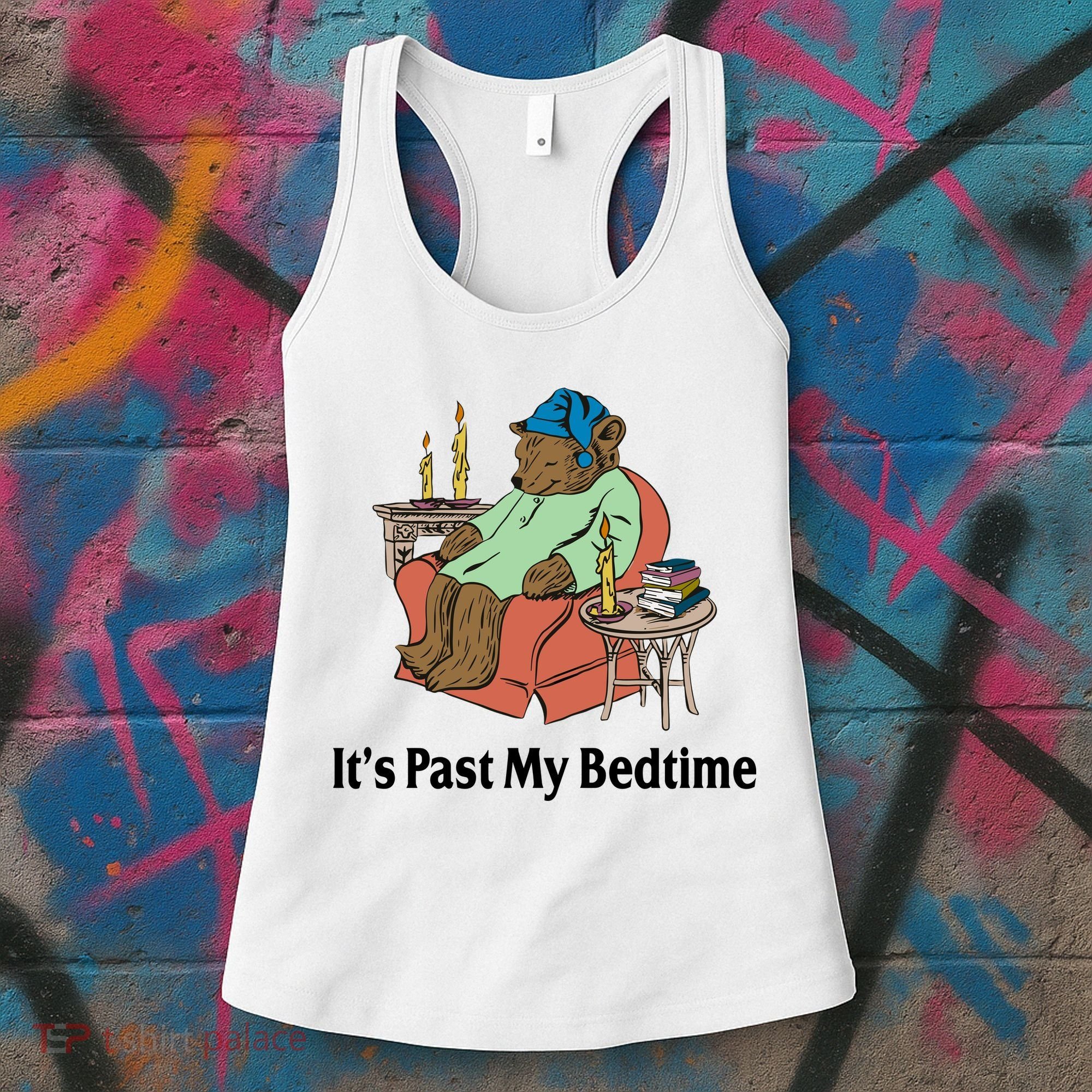 Its Past My Bedtime Funny Bear Women's Tank Top