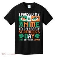 I Paused My Anime To Celebrate St Patricks Day Funny Anime Kids T-Shirt thumb 0