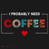 I Probably Need Coffee Funny Coffee Lover Ornament thumb 1