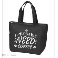 I Probably Need Coffee Tote Bag thumb 3
