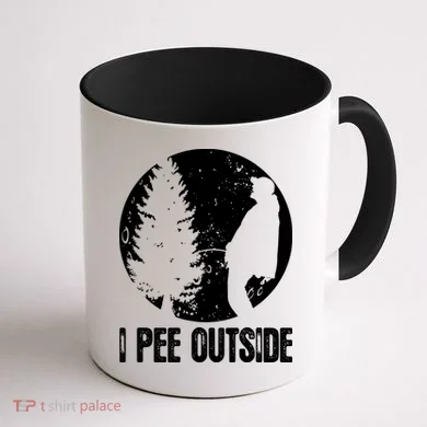 I Pee Outside Inappropriate Coffee Mug back
