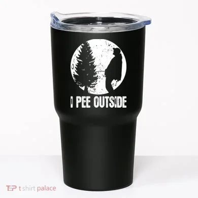 I Pee Outside Inappropriate Tumbler